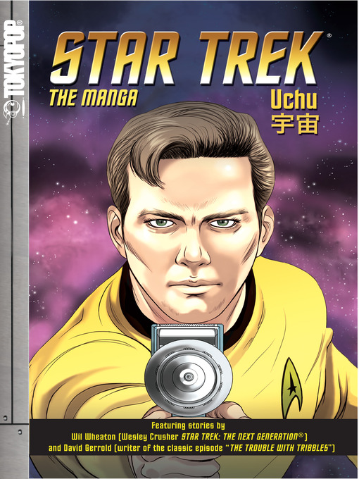 Title details for Star Trek: The Manga, Volume 3: Uchu by David Gerrold - Available